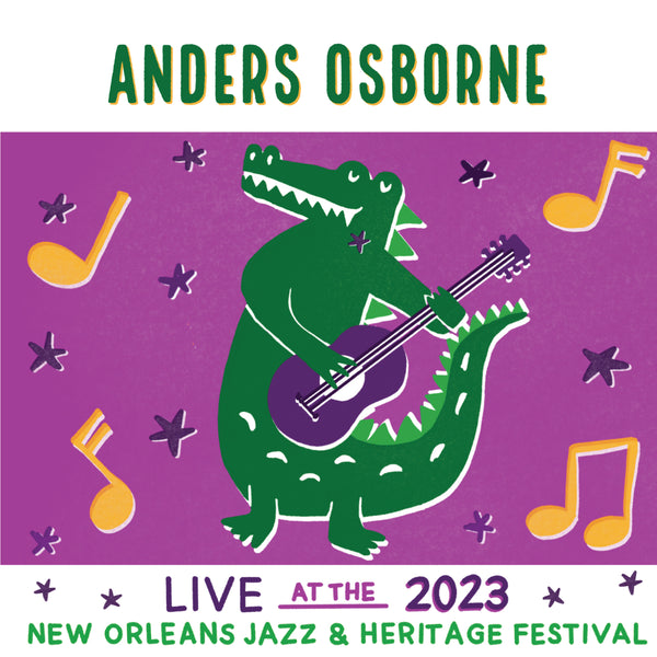 Anders Osborne - Live at 2023 New Orleans Jazz & Heritage Festival