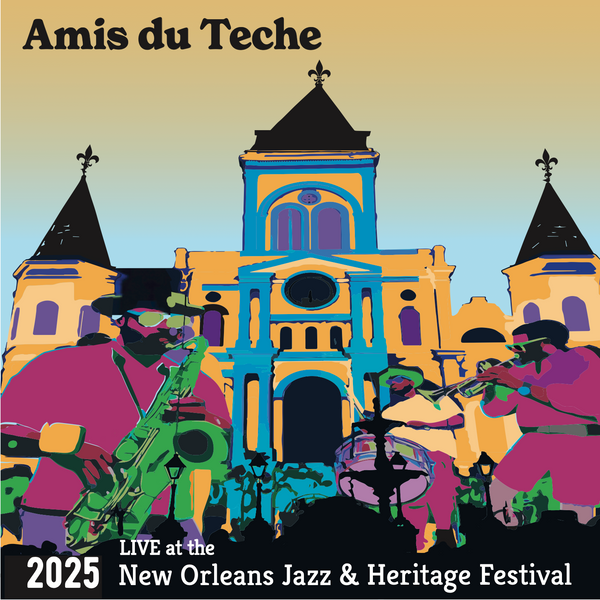 Amis du Teche Live at the 2025 New Orleans Jazz & Heritage Festival