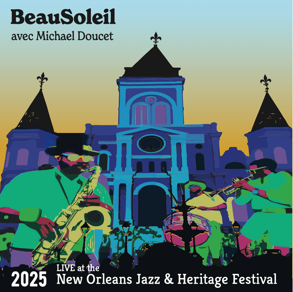 BeauSoleil avec Michael Doucet Live at the 2025 New Orleans Jazz & Heritage Festival