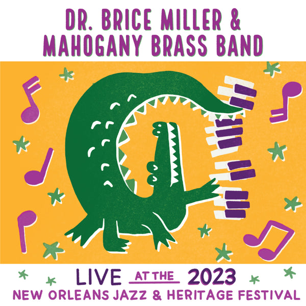 Dr. Brice Miller & Mahogany Brass Band - Live at 2023 New Orleans Jazz & Heritage Festival