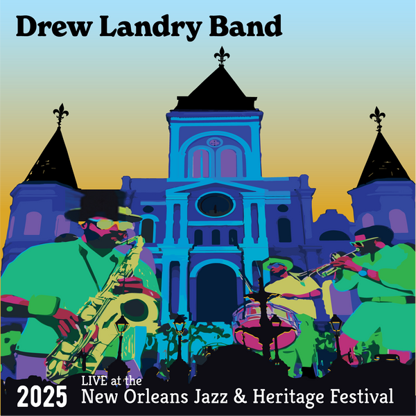 Drew Landry Band Live at the 2025 New Orleans Jazz & Heritage Festival
