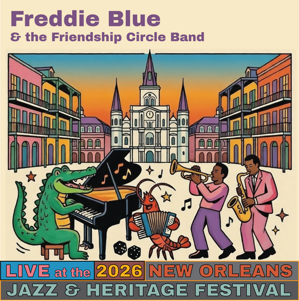 Freddie Blue & the Friendship Circle Band Live at the 2026 New Orleans Jazz & Heritage Festival