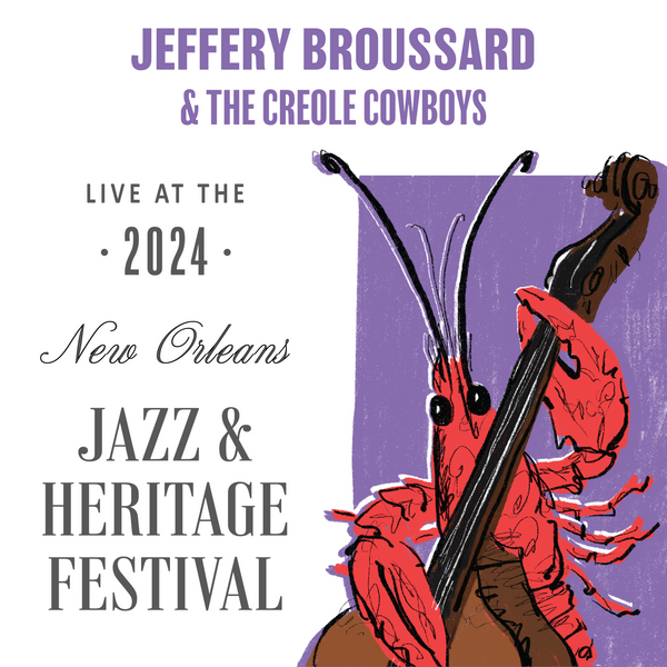 Jeffery Broussard & the Creole Cowboys - Live at 2024 New Orleans Jazz & Heritage Festival