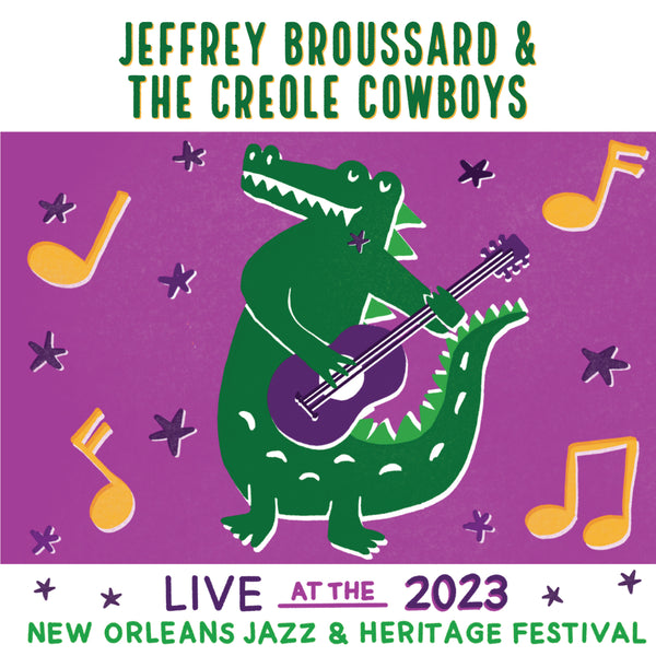 Jeffery Broussard & The Creole Cowboys - Live at 2023 New Orleans Jazz & Heritage Festival