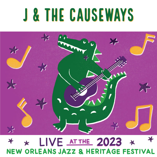 J & The Causeways - Live at 2023 New Orleans Jazz & Heritage Festival