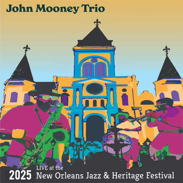 John Mooney Trio Live at the 2025 New Orleans Jazz & Heritage Festival