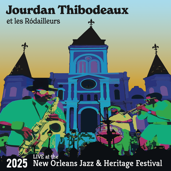 Jourdan Thibodeaux et Les Rȏdailleurs Live at the 2025 New Orleans Jazz & Heritage Festival