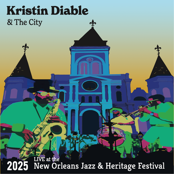 Kristin Diable & The City Live at the 2025 New Orleans Jazz & Heritage Festival