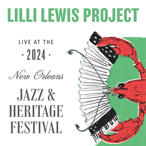 Lilli Lewis Project - Live at 2024 New Orleans Jazz & Heritage Festival