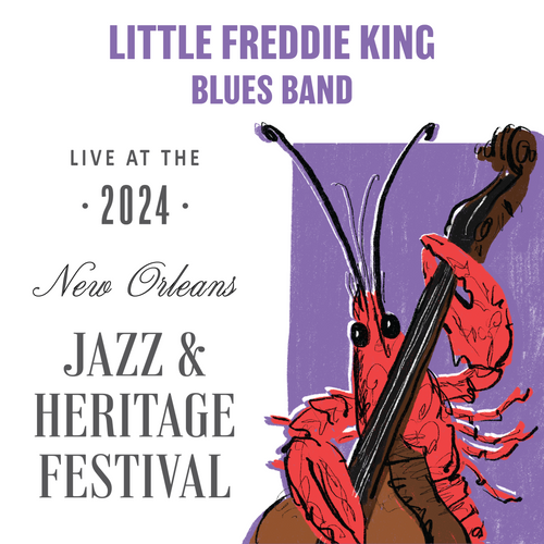 Little Freddie King Blues Band - Live at 2024 New Orleans Jazz & Heritage Festival