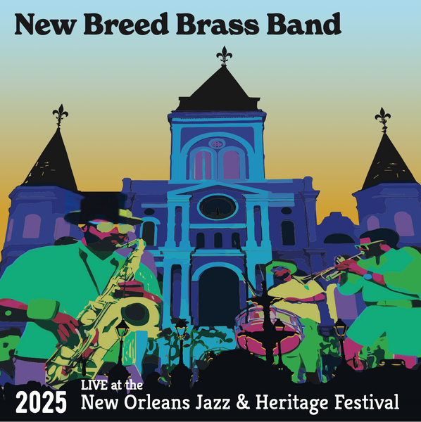 New Breed Brass Band Live at the 2025 New Orleans Jazz & Heritage Festival