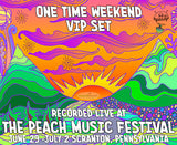 One Time Weekend VIP Set - Live at The 2023 Peach Music Festival