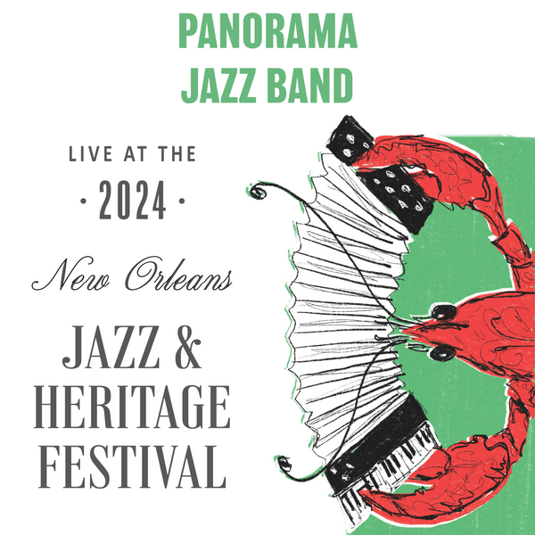 Panorama Jazz Band - Live at 2024 New Orleans Jazz & Heritage Festival