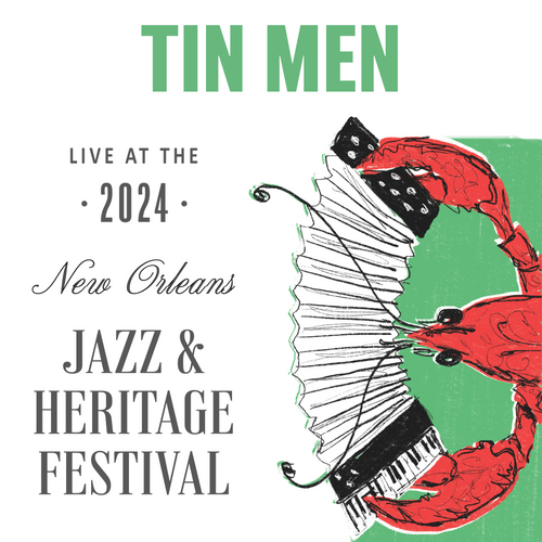 Tin Men - Live at 2024 New Orleans Jazz & Heritage Festival