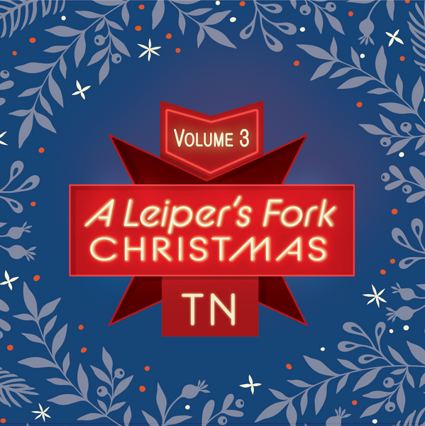 A Leiper's Fork Christmas Volume 3