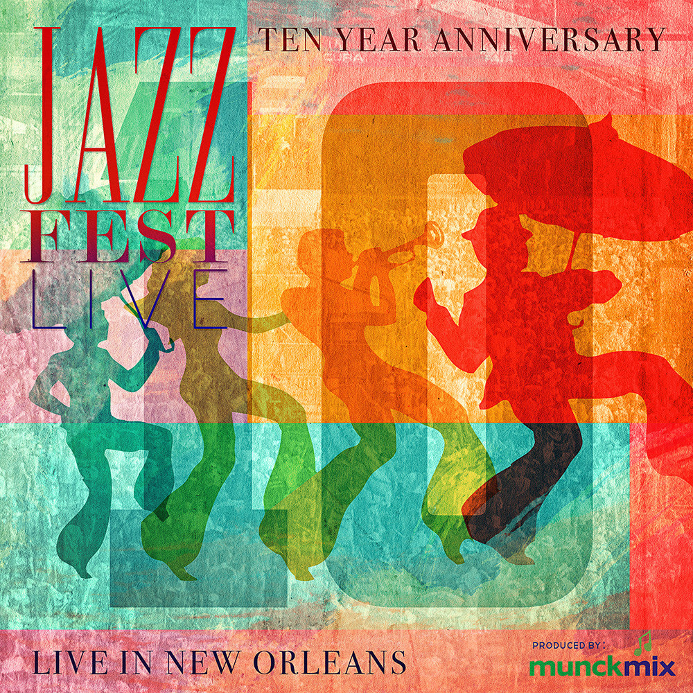Jazz Fest Live 10 Year Compilation