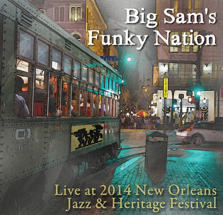 Dirty Bourbon River Show - Live at 2014 New Orleans Jazz & Heritage Festival