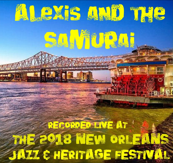 Alexis & The Samurai - Live at 2018 New Orleans Jazz & Heritage Festival