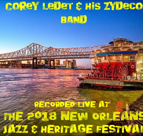 Corey Ledet & His Zydeco Band - Live at 2018 New Orleans Jazz & Heritage Festival