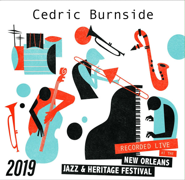 Cedric Burnside - Live at 2019 New Orleans Jazz & Heritage Festival