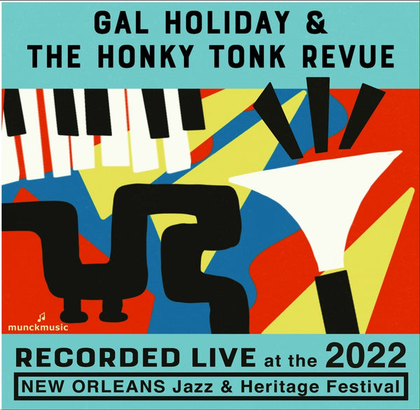 Gal Holiday & Honky Tonk Revue - Live at 2022 New Orleans Jazz & Heritage Festival