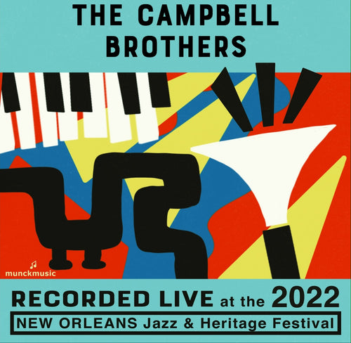 The Campbell Brothers - Live at 2022 New Orleans Jazz & Heritage Festival
