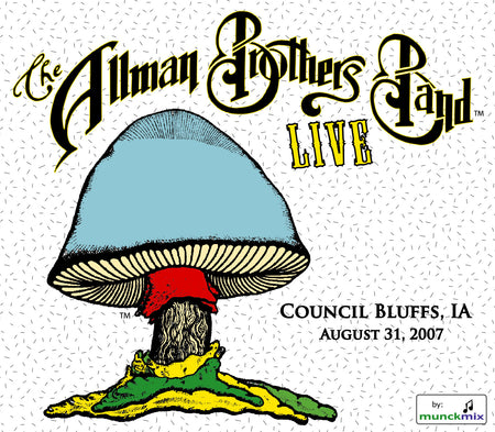 The Allman Brothers Band: 2007-08-22 Live at PNC Bank Arts Center, Holmdel NJ, August 22, 2007