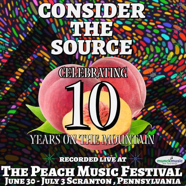 Consider the Source - Live at The 2022 Peach Music Festival