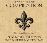 Compilation:  Live at 2016 New Orleans Jazz & Heritage Festival