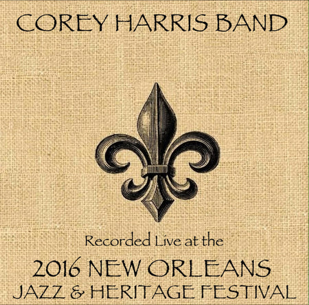 Compilation:  Live at 2016 New Orleans Jazz & Heritage Festival