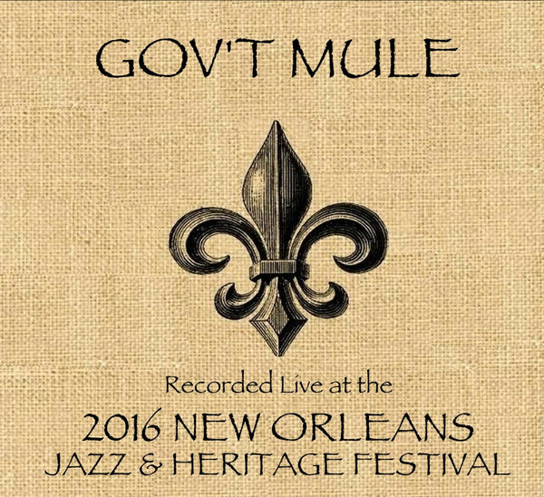 Gov't Mule - Live at 2016 New Orleans Jazz & Heritage Festival