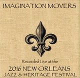Imagination Movers - Live at 2016 New Orleans Jazz & Heritage Festival