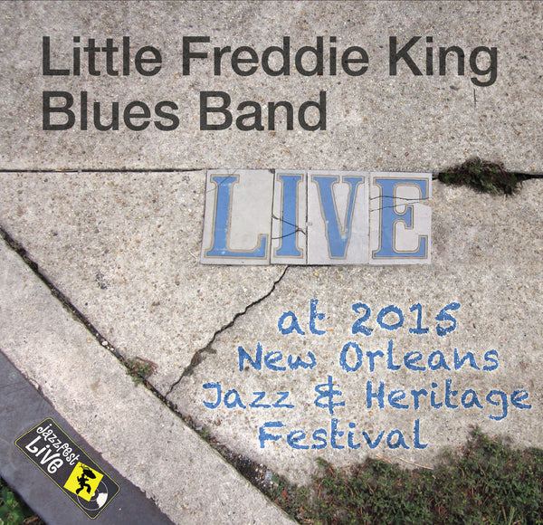 Little Freddie King - Live at 2015 New Orleans Jazz & Heritage Festival