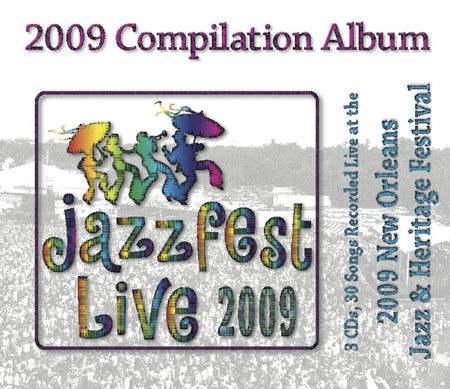 Compilation: Live at 2010 New Orleans Jazz & Heritage Festival