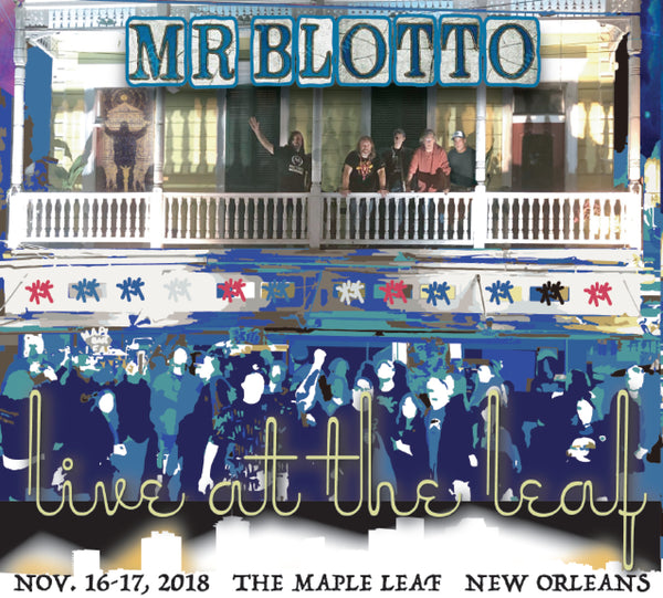 Mr. Blotto: Live At The Leaf