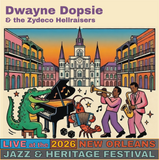 Dwayne Dopsie & the Zydeco Hellraisers Live at the 2026 New Orleans Jazz & Heritage Festival