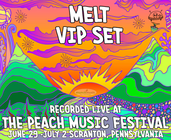 Melt VIP Set - Live at The 2023 Peach Music Festival