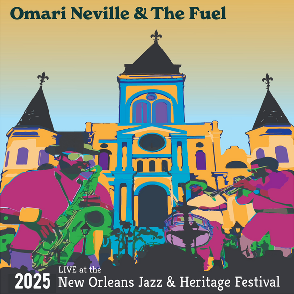 Omari Neville & The Fuel Live at the 2025 New Orleans Jazz & Heritage Festival