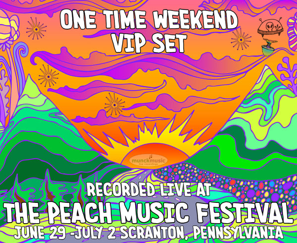 One Time Weekend VIP Set - Live at The 2023 Peach Music Festival