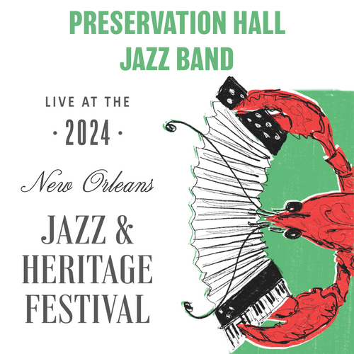 Preservation Hall Jazz Band - Live at 2024 New Orleans Jazz & Heritage Festival
