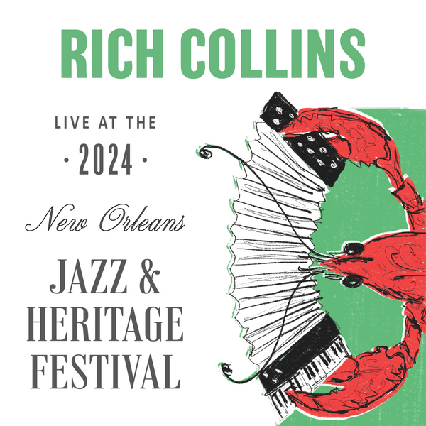 Rich Collins - Live at 2024 New Orleans Jazz & Heritage Festival
