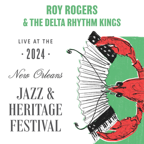 Roy Rogers and The Delta King Rhythm Kings - Live at 2024 New Orleans Jazz & Heritage Festival