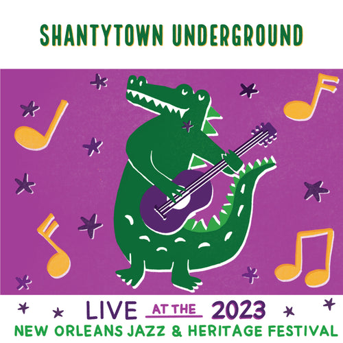 Shantytown Underground - Live at 2023 New Orleans Jazz & Heritage Festival