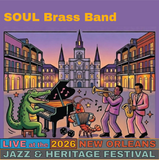 SOUL Brass Band Live at the 2026 New Orleans Jazz & Heritage Festival