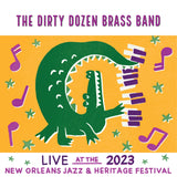 The Dirty Dozen Brass Band - Live at 2023 New Orleans Jazz & Heritage Festival