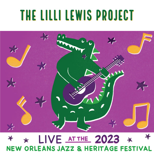 The Lilli Lewis Project - Live at 2023 New Orleans Jazz & Heritage Festival