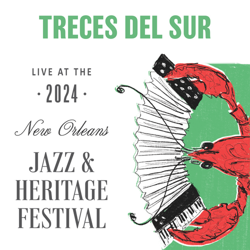 Treces Del Sur - Live at 2024 New Orleans Jazz & Heritage Festival