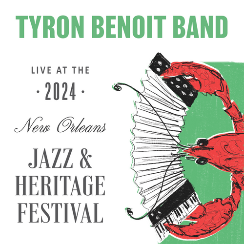 Tyron Benoit Band  - Live at 2024 New Orleans Jazz & Heritage Festival