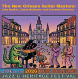 The New Orleans Guitar Masters live at The 2026 New Orleans Jazz & Heritage Festival