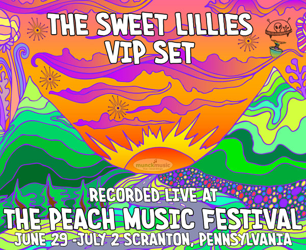 The Sweet Lillies VIP Set - Live at The 2023 Peach Music Festival